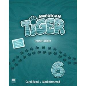 Macmillan Education American Tiger Level 6 Teacher'S Edition Pack Macmillan Education American Tiger Level 6 Teacher'S Edition Pack