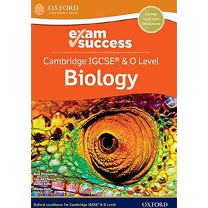 Oxford University Press Cambridge Igcse® & O Level Biology: Exam Success Oxford University Press Cambridge Igcse® & O Level Biology: Exam Success