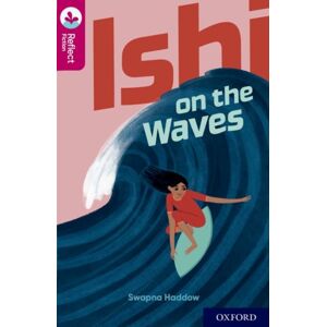 Oxford University Press Oxford Reading Tree Treetops Reflect: Oxford Reading Level 10: Ishi On The Waves Oxford University Press Oxford Reading Tree Treetops Reflect: Oxford Reading Level 10: Ishi On The Waves