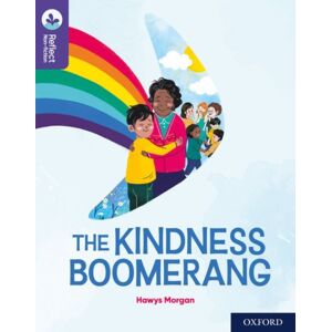 Oxford University Press Oxford Reading Tree Treetops Reflect: Oxford Reading Level 11: The Kindness Boomerang Oxford University Press Oxford Reading Tree Treetops Reflect: Oxford Reading Level 11: The Kindness Boomerang