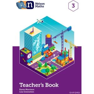 Oxford University Press Nelson Maths: Teacher Book 3 Oxford University Press Nelson Maths: Teacher Book 3