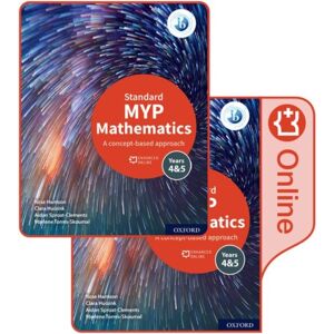 Oxford University Press Myp Mathematics 4&5 Standard Print And Enhanced Online Course Book Pack Oxford University Press Myp Mathematics 4&5 Standard Print And Enhanced Online Course Book Pack