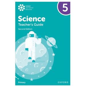 Oxford University Press Oxford International Science: Teacher'S Guide 5 Oxford University Press Oxford International Science: Teacher'S Guide 5