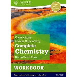 Oxford University Press Cambridge Lower Secondary Complete Chemistry: Workbook (Second Edition) Oxford University Press Cambridge Lower Secondary Complete Chemistry: Workbook (Second Edition)