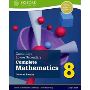 Oxford University Press Cambridge Lower Secondary Complete Mathematics 8: Student Book (Second Edition) Oxford University Press Cambridge Lower Secondary Complete Mathematics 8: Student Book (Second Edition)