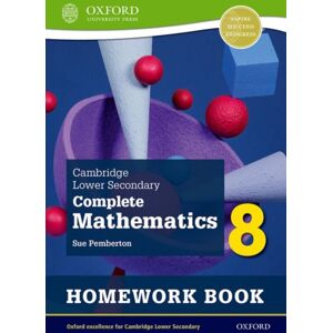 Oxford University Press Cambridge Lower Secondary Complete Mathematics 8: Homework Book - Pack Of 15 (Second Edition) Oxford University Press Cambridge Lower Secondary Complete Mathematics 8: Homework Book - Pack Of 15 (Second Edition)