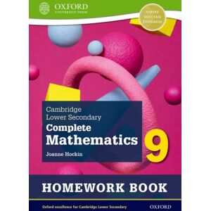 Oxford University Press Cambridge Lower Secondary Complete Mathematics 9: Homework Book - Pack Of 15 (Second Edition) Oxford University Press Cambridge Lower Secondary Complete Mathematics 9: Homework Book - Pack Of 15 (Second Edition)