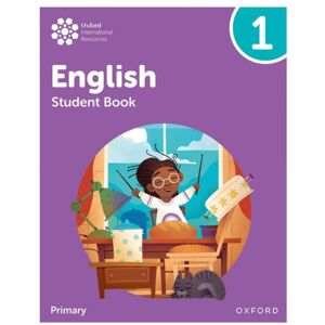 Oxford University Press Oxford International Primary English: Student Book Level 1 Oxford University Press Oxford International Primary English: Student Book Level 1