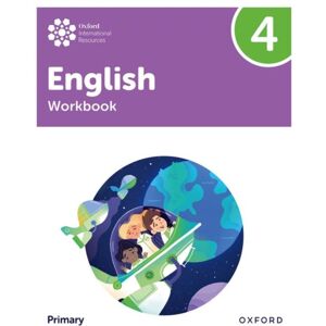 Oxford University Press Oxford International Primary English: Workbook Level 4 Oxford University Press Oxford International Primary English: Workbook Level 4