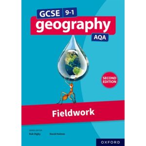Oxford University Press Gcse 9-1 Geography Aqa: Fieldwork Second Edition Oxford University Press Gcse 9-1 Geography Aqa: Fieldwork Second Edition