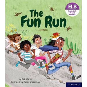 Oxford University Press Essential Letters And Sounds: Essential Phonic Readers: Oxford Reading Level 3: The Fun Run Oxford University Press Essential Letters And Sounds: Essential Phonic Readers: Oxford Reading Level 3: The Fun Run