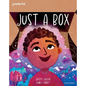 Oxford University Press Readerful Books For Sharing: Year 2/primary 3: Just A Box Oxford University Press Readerful Books For Sharing: Year 2/primary 3: Just A Box