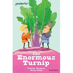 Oxford University Press Readerful Independent Library: Oxford Reading Level 7: The Enormous Turnip Oxford University Press Readerful Independent Library: Oxford Reading Level 7: The Enormous Turnip