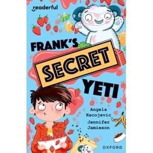 Oxford University Press Readerful Independent Library: Oxford Reading Level 15: Frank'S Secret Yeti Oxford University Press Readerful Independent Library: Oxford Reading Level 15: Frank'S Secret Yeti