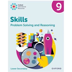 OUP OXFORD Oxford International Skills: Problem Solving And Reasoning: Practice Book 9 OUP OXFORD Oxford International Skills: Problem Solving And Reasoning: Practice Book 9