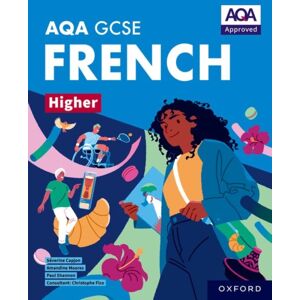 Oxford University Press Aqa Gcse French Higher: Aqa Approved Gcse French Higher Student Book Oxford University Press Aqa Gcse French Higher: Aqa Approved Gcse French Higher Student Book