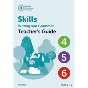 OUP OXFORD Oxford International Resources: Writing And Grammar Skills: Teacher Book Upper Primary OUP OXFORD Oxford International Resources: Writing And Grammar Skills: Teacher Book Upper Primary