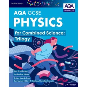 Oxford University Press Oxford Aqa Gcse Sciences: Physics For Combined Science (Trilogy) Student Book Oxford University Press Oxford Aqa Gcse Sciences: Physics For Combined Science (Trilogy) Student Book