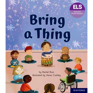 Oxford University Press Essential Letters And Sounds: Essential Phonic Readers: Oxford Reading Level 6: Bring A Thing Oxford University Press Essential Letters And Sounds: Essential Phonic Readers: Oxford Reading Level 6: Bring A Thing