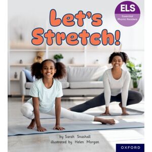 Oxford University Press Essential Letters And Sounds: Essential Phonic Readers: Oxford Reading Level 6: Let'S Stretch Oxford University Press Essential Letters And Sounds: Essential Phonic Readers: Oxford Reading Level 6: Let'S Stretch