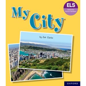 Oxford University Press Essential Letters And Sounds: Essential Phonic Readers: Oxford Reading Level 7: My City Oxford University Press Essential Letters And Sounds: Essential Phonic Readers: Oxford Reading Level 7: My City