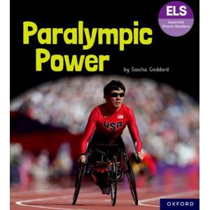 OUP OXFORD Essential Letters And Sounds: Essential Phonic Readers: Oxford Reading Level 7: Paralympic Power OUP OXFORD Essential Letters And Sounds: Essential Phonic Readers: Oxford Reading Level 7: Paralympic Power