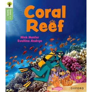 Oxford University Press Oxford Reading Tree Green Sparks: Level 4: Coral Reef Oxford University Press Oxford Reading Tree Green Sparks: Level 4: Coral Reef