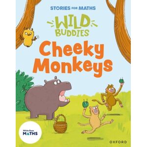 Oxford University Press Stories For Maths: Eyfs: Cheeky Monkeys (Sharing And Grouping) Oxford University Press Stories For Maths: Eyfs: Cheeky Monkeys (Sharing And Grouping)