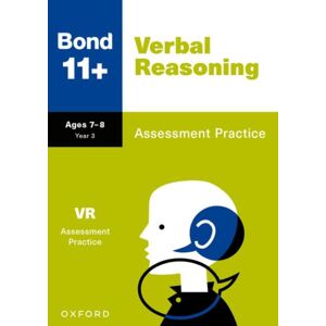 Oxford University Press Bond 11+ Verbal Reasoning Assessment Practice Papers Age 7-8 For Gl Assessment & Other 11 Plus Exams Oxford University Press Bond 11+ Verbal Reasoning Assessment Practice Papers Age 7-8 For Gl Assessment & Other 11 Plus Exams