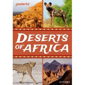 OUP OXFORD Readerful Rise: Oxford Reading Level 10: Deserts Of Africa OUP OXFORD Readerful Rise: Oxford Reading Level 10: Deserts Of Africa