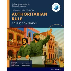Oxford University Press Oxford Resources For Ib Dp History: Authoritarian Rule Course Book Oxford University Press Oxford Resources For Ib Dp History: Authoritarian Rule Course Book