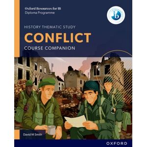 Oxford University Press Oxford Resources For Ib Dp History: Conflict Course Book Oxford University Press Oxford Resources For Ib Dp History: Conflict Course Book