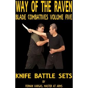 Lulu.com Way Of The Raven Blade Combatives Volume Five : Knife Battle Sets Lulu.com Way Of The Raven Blade Combatives Volume Five : Knife Battle Sets