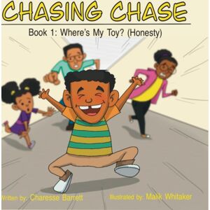 Lulu.com Chasing Chase : Book 1: Where'S My Toy? (Honesty) Lulu.com Chasing Chase : Book 1: Where'S My Toy? (Honesty)