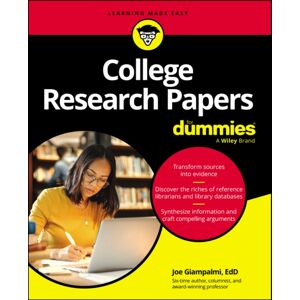 John Wiley & Sons Inc College Research Papers For Dummies John Wiley & Sons Inc College Research Papers For Dummies