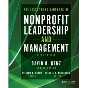 John Wiley & Sons Inc The Jossey-Bass Handbook Of Nonprofit Leadership And Management John Wiley & Sons Inc The Jossey-Bass Handbook Of Nonprofit Leadership And Management