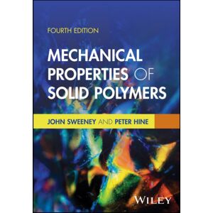 John Wiley & Sons Inc Mechanical Properties Of Solid Polymers John Wiley & Sons Inc Mechanical Properties Of Solid Polymers