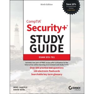 John Wiley & Sons Inc Comptia Security+ Study Guide With Over 500 Practice Test Questions : Exam Sy0-701 John Wiley & Sons Inc Comptia Security+ Study Guide With Over 500 Practice Test Questions : Exam Sy0-701