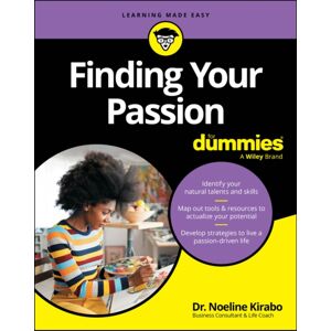 John Wiley & Sons Inc Finding Your Passion For Dummies John Wiley & Sons Inc Finding Your Passion For Dummies