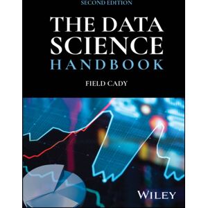 John Wiley & Sons Inc The Data Science Handbook John Wiley & Sons Inc The Data Science Handbook