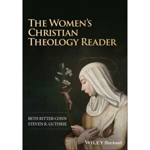 John Wiley & Sons Inc The Women'S Christian Theology Reader John Wiley & Sons Inc The Women'S Christian Theology Reader