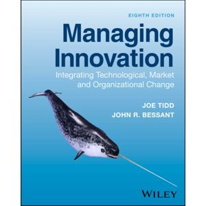 John Wiley & Sons Inc Managing : Integrating Technological, Market And Organizational Change John Wiley & Sons Inc Managing : Integrating Technological, Market And Organizational Change