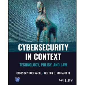John Wiley & Sons Inc Cybersecurity In Context : Technology, Policy, And Law John Wiley & Sons Inc Cybersecurity In Context : Technology, Policy, And Law