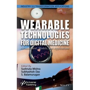 John Wiley & Sons Inc Wearables For Digital Medicine John Wiley & Sons Inc Wearables For Digital Medicine