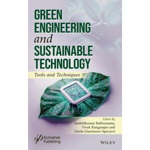 John Wiley & Sons Inc Green Engineering And Sustainable Technology : Tools And Techniques John Wiley & Sons Inc Green Engineering And Sustainable Technology : Tools And Techniques