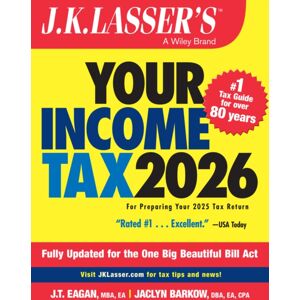 John Wiley & Sons Inc J.K. Lasser'S Your Income Tax 2026 : For Preparing Your 2025 Tax Return John Wiley & Sons Inc J.K. Lasser'S Your Income Tax 2026 : For Preparing Your 2025 Tax Return