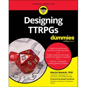 John Wiley & Sons Inc Designing Ttrpgs For Dummies John Wiley & Sons Inc Designing Ttrpgs For Dummies