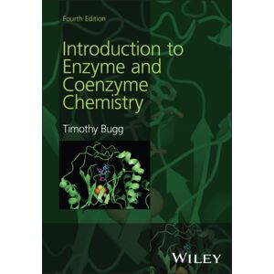 John Wiley & Sons Inc Introduction To Enzyme And Coenzyme Chemistry John Wiley & Sons Inc Introduction To Enzyme And Coenzyme Chemistry