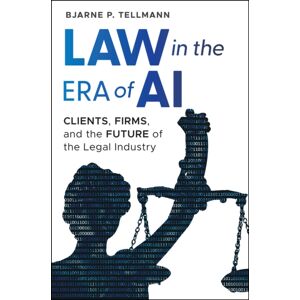 John Wiley & Sons Inc The Gathering Storm : How Ai Is Transforming Legal Departments And What It Means For Law Firms John Wiley & Sons Inc The Gathering Storm : How Ai Is Transforming Legal Departments And What It Means For Law Firms