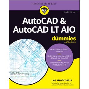 John Wiley & Sons Inc Autocad & Autocad Lt All-In-One For Dummies John Wiley & Sons Inc Autocad & Autocad Lt All-In-One For Dummies